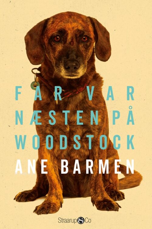 Far Var Naesten I Woodstock Forside Web