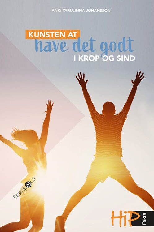 Kunsten at have det godt i krop og sind