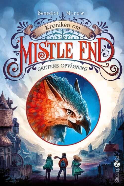 Krøniken om Mistle End 1: Griffens opvågning