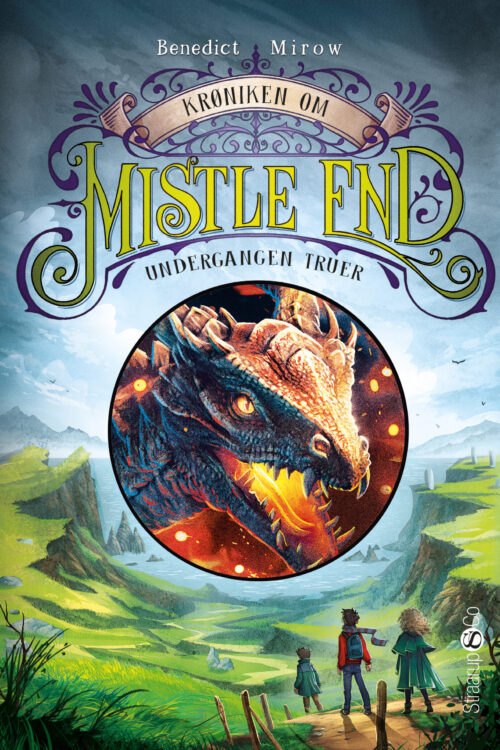 Krøniken om Mistle End 3: Undergangen truer