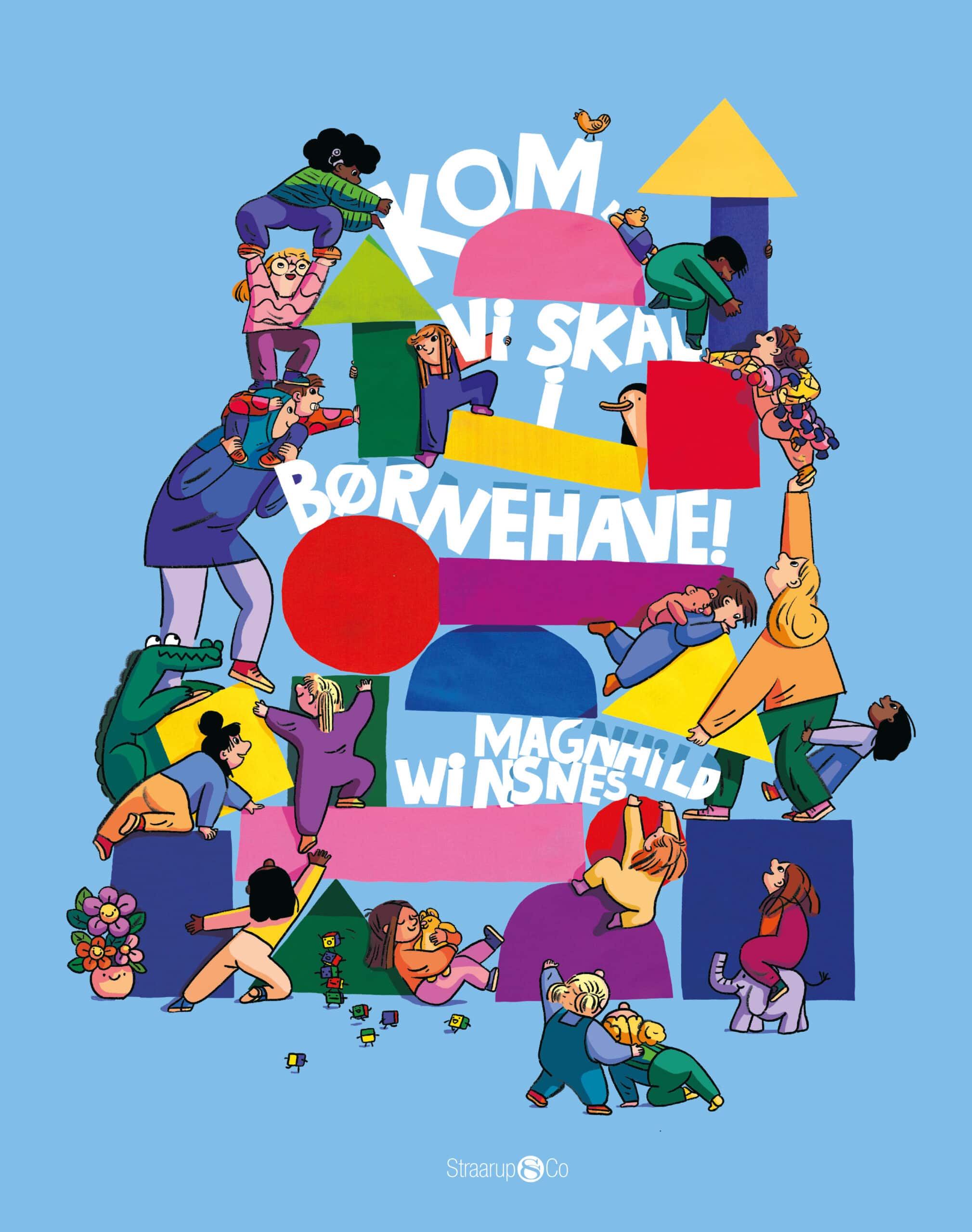 Kom, vi skal i børnehave